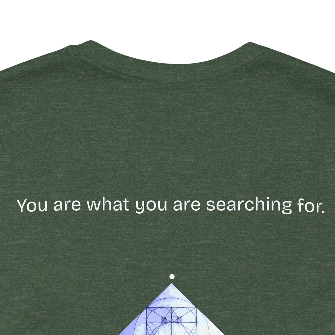 You are what you are searching for.