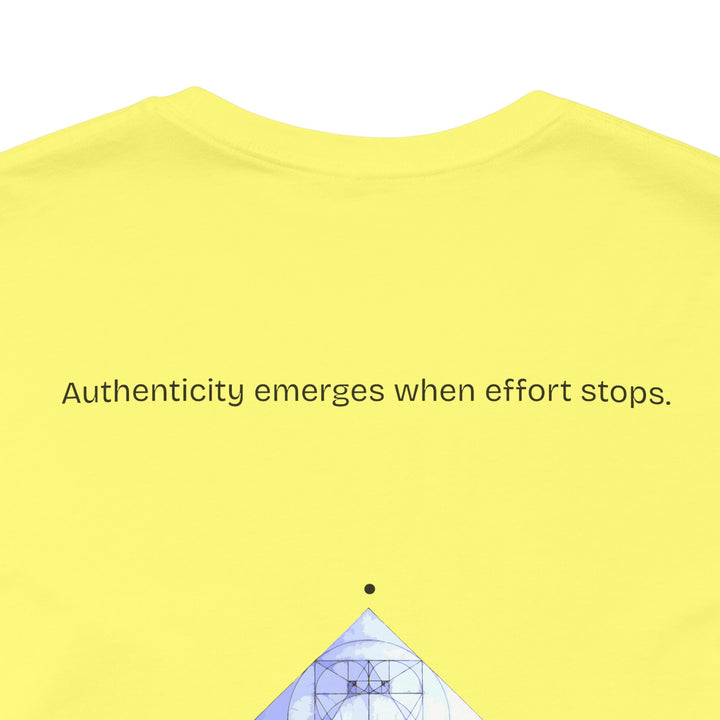 Authenticity emerges when effort stops.