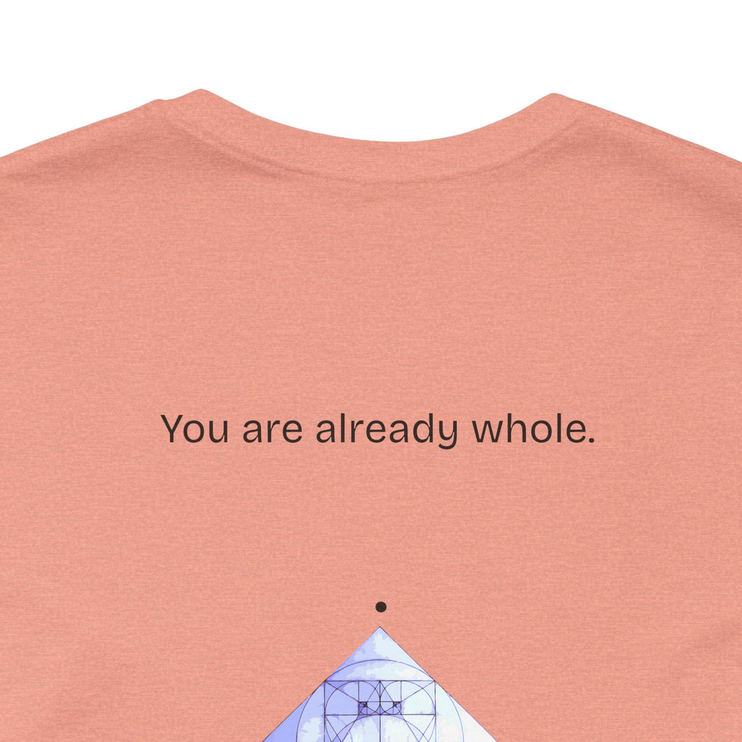 You are already whole.